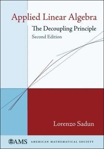 Applied Linear Algebra: The Decoupling Principle (Monograph Books) - Image 1