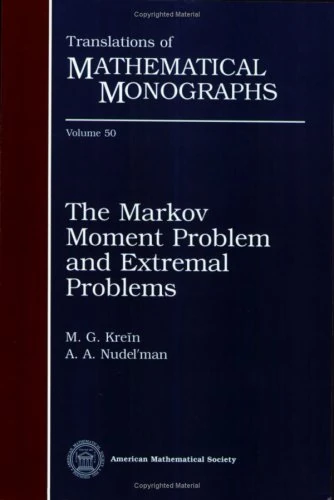 The Markov Moment Problem and Extremal Problems - AMS Book