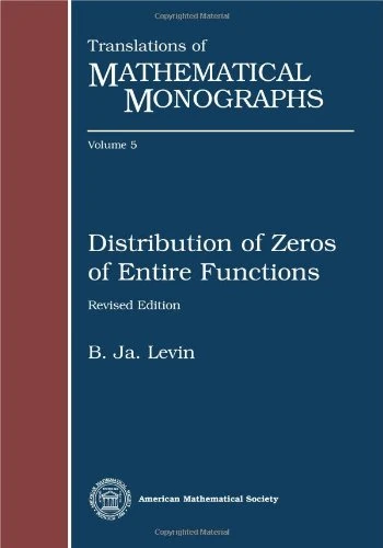 Distribution of Zeros of Entire Functions (Translations of Mathematical Monographs)