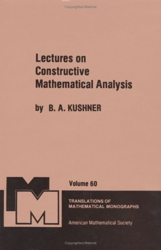Lectures on Constructive Mathematical Analysis (Translations of Mathematical Monographs)