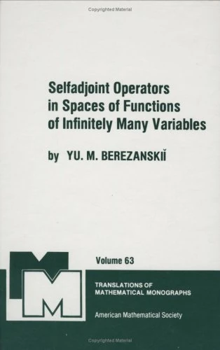 Selfadjoint Operators in Spaces of Functions of Infinitely Many Variables (Translations of Mathematical Monographs)