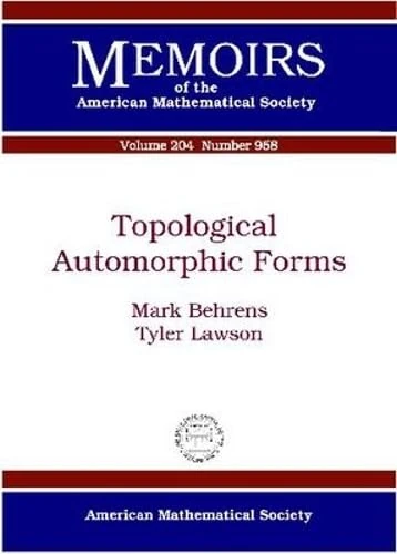 Topological Automorphic Forms (Memoirs of the American Mathematical Society)