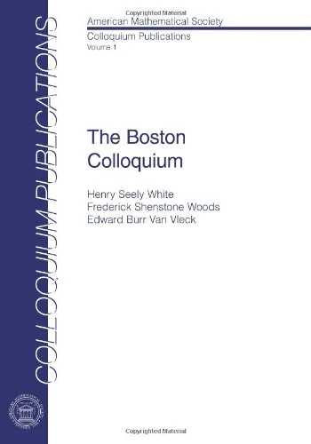 The Boston Colloquium (Colloquium Publications): Theory and Methods of Calculation