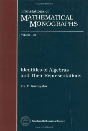 Identities of Algebras and their Representations - Mathematics