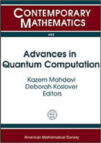 Advances in Quantum Computation (Contemporary Mathematics)