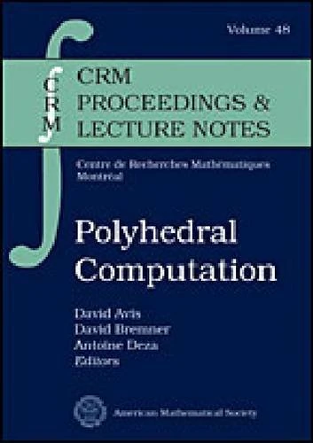 Polyhedral Computation (CRM Proceedings & Lecture Notes)
