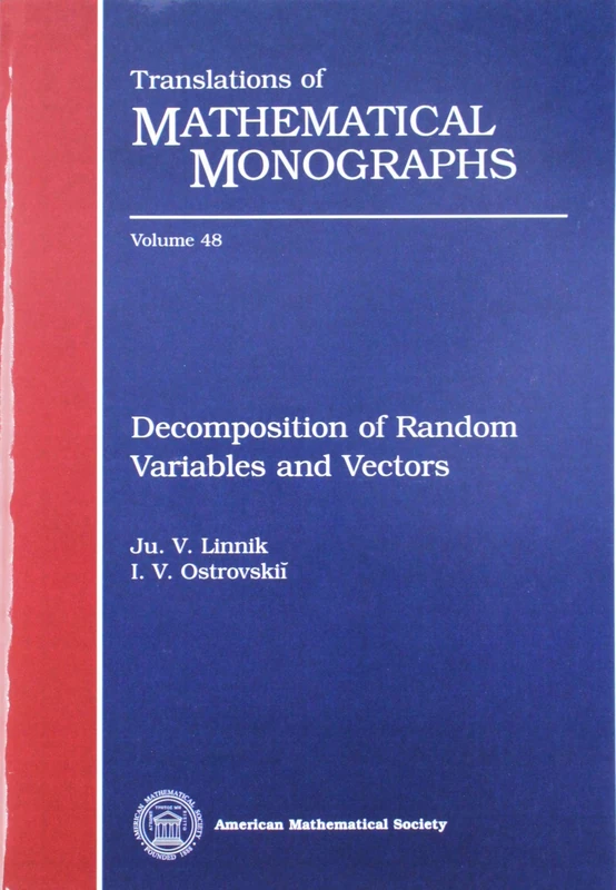 Decomposition of Random Variables and Vectors - AMS Book