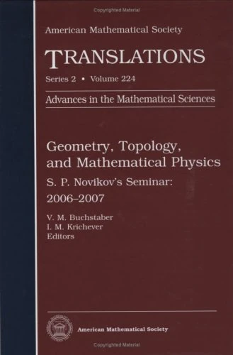Geometry, Topology, and Mathematical Physics: S.P. Novikov's Seminar: 2006-2007 (American Mathematical Society Translations: Series 2)