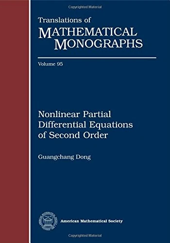 Nonlinear Partial Differential Equations of Second Order (Translations of Mathematical Monographs)
