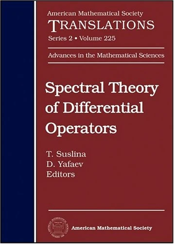 Spectral Theory of Differential Operators: M. Sh. Birman 80th Anniversary Collection (American Mathematical Society Translations: Series 2): 225