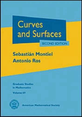 Curves and Surfaces (Graduate Studies in Mathematics): 2nd Edition