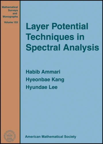Layer Potential Techniques in Spectral Analysis (Mathematical Surveys and Monographs): The Alcala Lectures