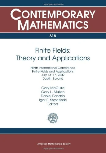 Finite Fields: Theory and Applications (Contemporary Mathematics)