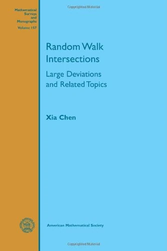 Random Walk Intersections: Large Deviations and Related Topics (Mathematical Surveys and Monographs)