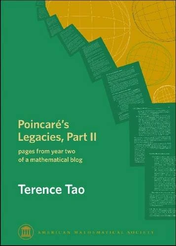 Poincare's Legacies: Pages from Year Two of a Mathematical Blog Pt. 2 (Monograph Books)