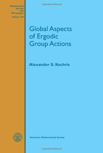 Global Aspects of Ergodic Group Actions (Mathematical Surveys and Monographs)