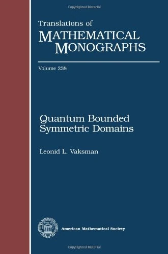 Quantum Bounded Symmetric Domains (Translations of Mathematical Monographs)