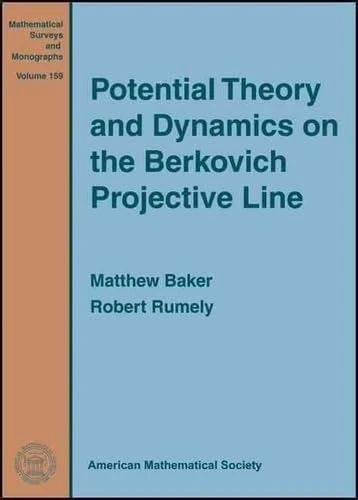 Potential Theory and Dynamics on the Berkovich Projective Line (Mathematical Surveys and Monographs)