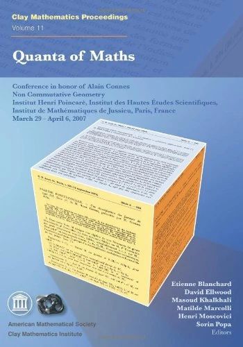 Quanta of Maths (Clay Mathematics Proceedings) - AMS Book
