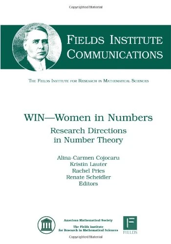 Win Women in Numbers: Research Directions in Number Theory (Fields Institute Communications)