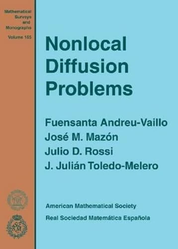 Nonlocal Diffusion Problems (Mathematical Surveys and Monographs)