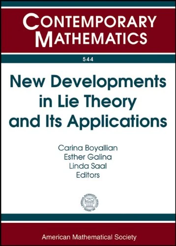 New Developments in Lie Theory and Its Applications (Contemporary Mathematics): Seventh Workshop on Lie Theory and Its Applications November 27- December 1, 2009 Cordoba, Argentina