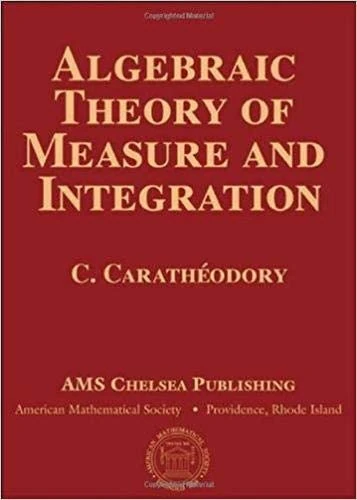 Algebraic Theory of Measure and Integration (Ams Chelsea Publishing) (Chelsea Publications) - Image 1