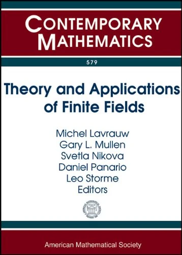 Theory and Applications of Finite Fields (Contemporary Mathematics)