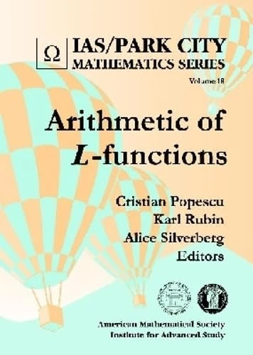 Arithmetic of $L$-Functions (IAS/Park City Mathematics Series) - Image 1