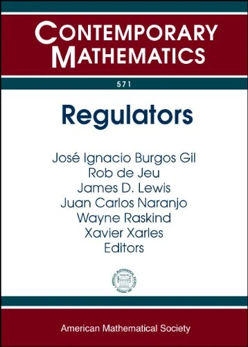 Regulators: Regulators III Conference, July 12-22, 2010, Barcelona, Spain (Contemporary Mathematics)