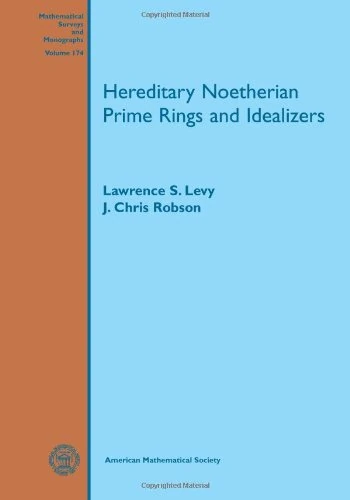 Hereditary Noetherian Prime Rings and Idealizers (Mathematical Surveys and Monographs)