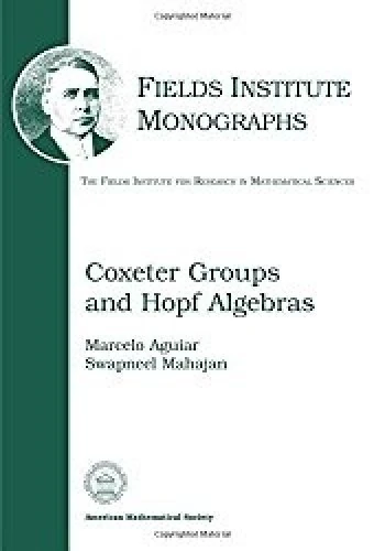Coxeter Groups and Hopf Algebras (Fields Institute Monographs)
