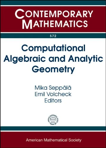 Computational Algebraic and Analytic Geometry: AMS Special Sessions on Computational Algebraic and Analytic Geometry for Low-dimensional Varieties, ... New Orleans, LA (Contemporary Mathematics)