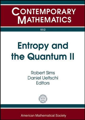Entropy and the Quantum II (Contemporary Mathematics)