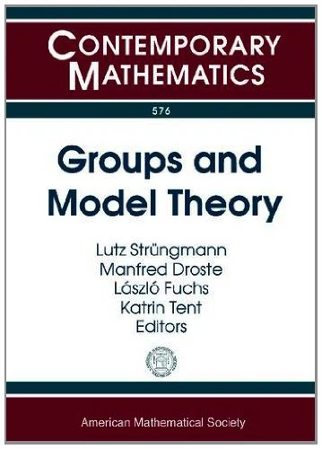 Groups and Model Theory (Contemporary Mathematics)