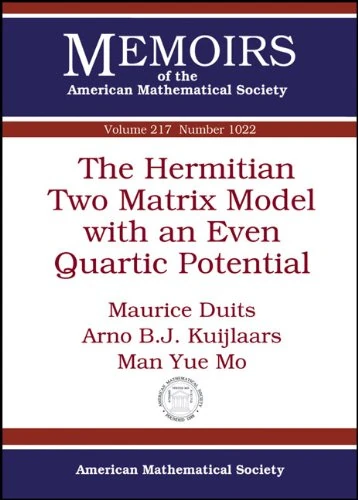 The Hermitian Two Matrix Model with an Even Quartic Potential (Memoirs of the AMS) (Memoirs of the American Mathematical Society)