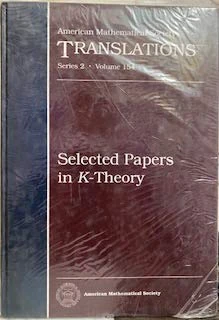 Selected Papers in K-theory (American Mathematical Society Translations)