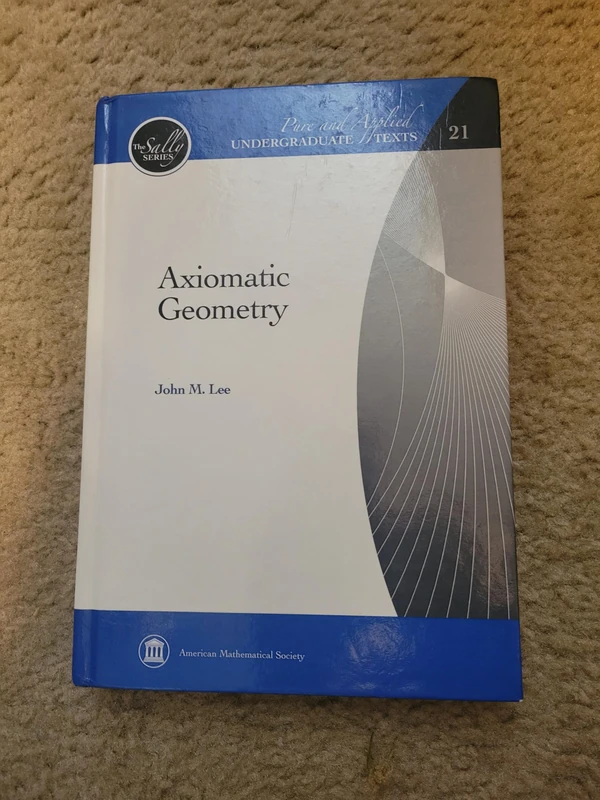 Axiomatic Geometry (Pure and Applied Undergraduate Texts)
