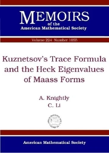 Kuznetsov's Trace Formula and the Hecke Eigenvalues of Maass Forms: 1055 (Memoirs of the American Mathematical Society)