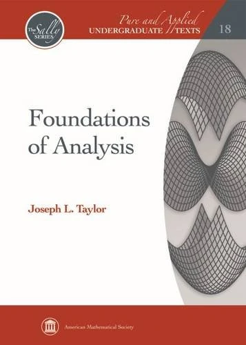 Foundations of Analysis (Pure and Applied Undergraduate Texts)