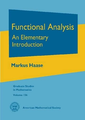 Functional Analysis: An Elementary Introduction (Graduate Studies in Mathematics)