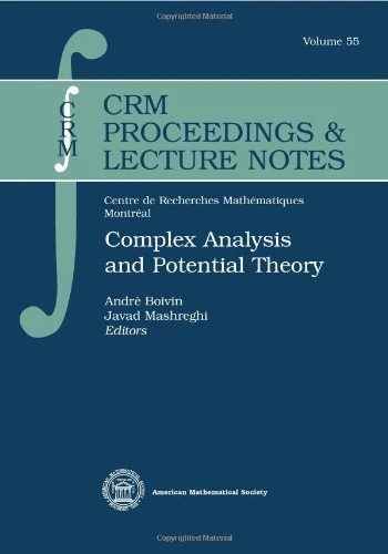 Complex Analysis and Potential Theory (Crm Proceedings & Lecture Notes)
