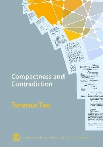 Compactness and Contradiction (Monograph Books)