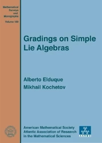 Gradings on Simple Lie Algebras (Mathematical Surveys and Monographs)