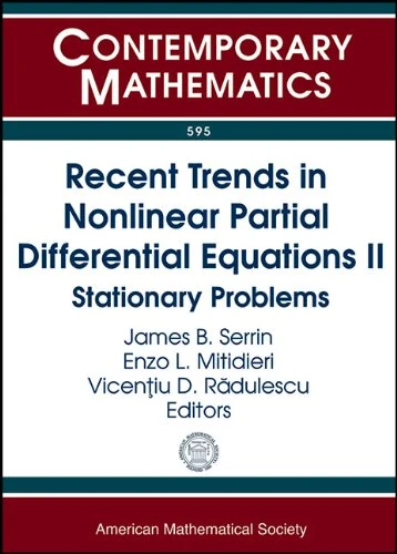 Recent Trends in Nonlinear Partial Differential Equations II: Stationary Problems: 595 (Contemporary Mathematics)