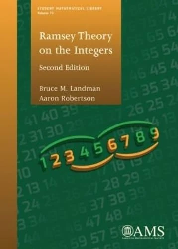 Ramsey Theory on the Integers (Student Mathematical Library)
