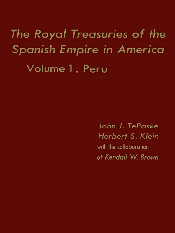 Duke University Press - The Royal Treasuries of the Spanish Empire - Image 1