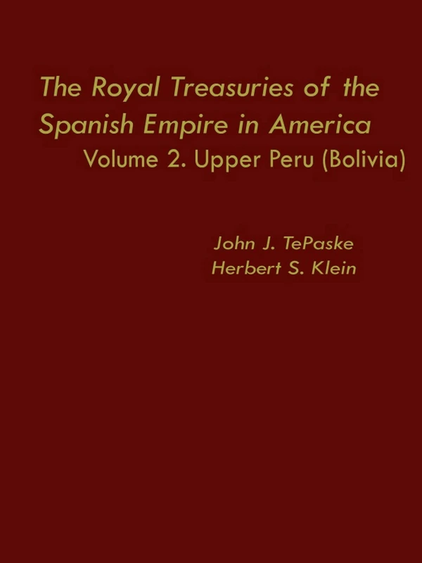 Duke University Press - The Royal Treasuries of Spanish Empire II