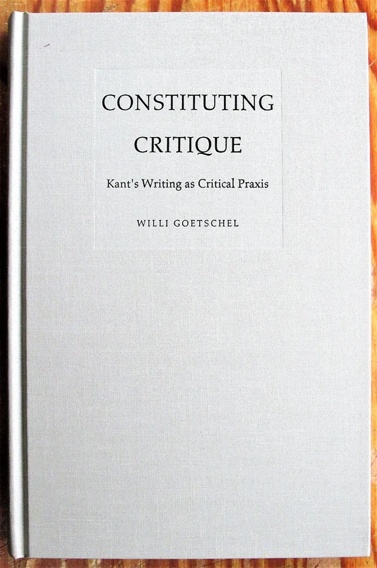 Constituting Critique: Kant's Writing As Critical Praxis (Post-Contemporary Interventions) - Image 1