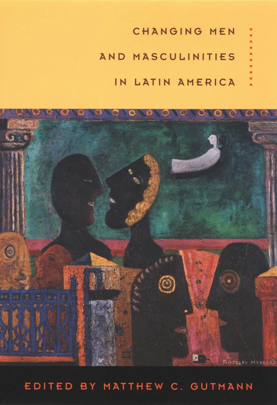 Changing Men and Masculinities in Latin America - Image 1